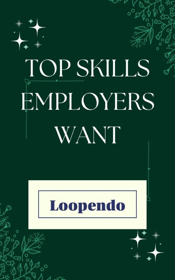 Top Skills Employers Want