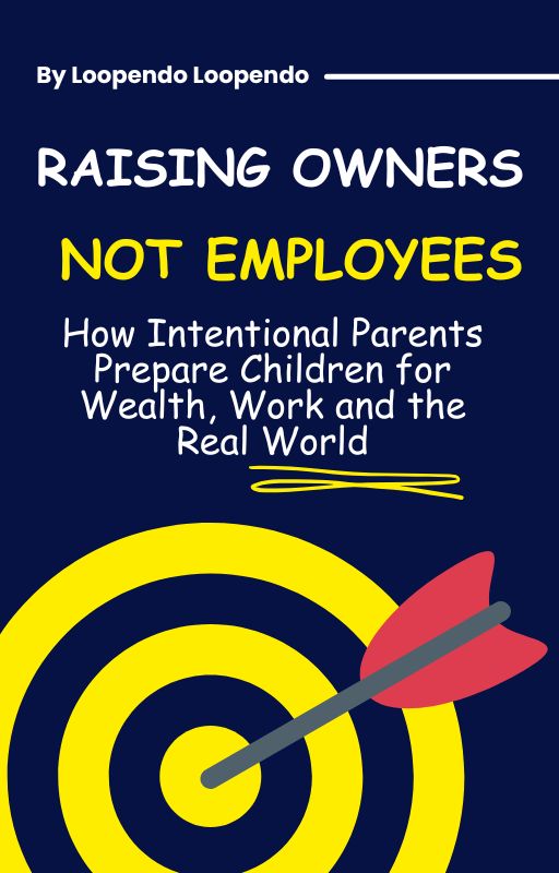 Raising Owners, Not Employees